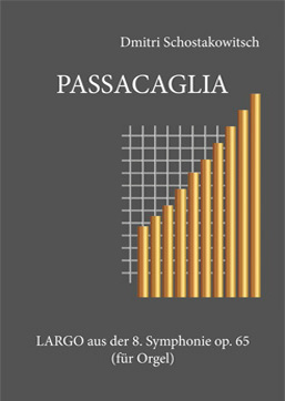 Largo (Passacaglia) aus der 8. Symphonie op. 65